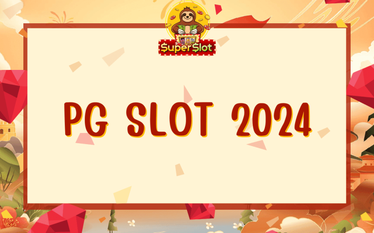 PG SLOT 2024